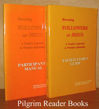 Becoming Followers of Jesus, A People's Approach to Wholistic Spirituality  (Participant's Manual and Facilitator's Guide)