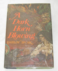 A Dark Horn Blowing A Dark Horn Blowing