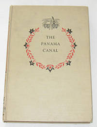 The Panama Canal The Panama Canal
