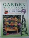 Garden Woodwork in a Weekend