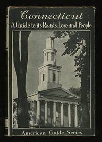 Connecticut: A Guide to Its Roads, Lore, and People