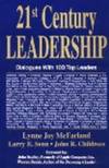 21st Century Leadership: Dialogues With 100 Top Leaders
