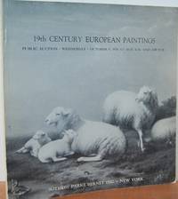 19th Century European Paintings Public Auction Wednesday, October 9, 1974: 00 P.M. Sotheby Parke Bernet Inc. New York