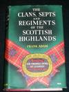 Clans, Septs and Regiments of the Scottish Highlands, The
