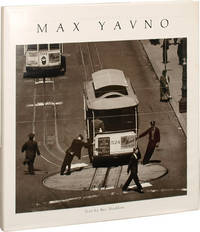 The Photography of Max Yavno (First Edition)