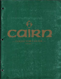 Cairn Collector's Guide Volume I Cairn Collector's Guide Volume I