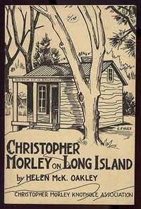 Christopher Morley on Long Island