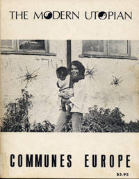 The Modern Utopian. Communes Europe