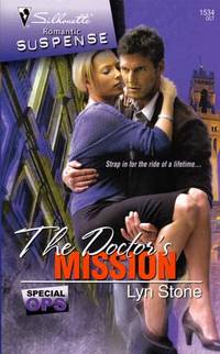 The Doctor's Mission (Silhouette Romantic Suspense #1534)