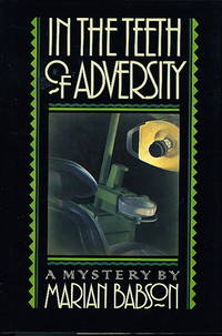 IN THE TEETH OF ADVERSITY