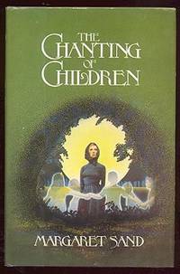 The Chanting of Children The Chanting of Children