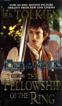 The Fellowship of the Ring (The Lord of the Rings, Part 1)