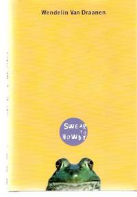 Swear to Howdy ---a signed Copy