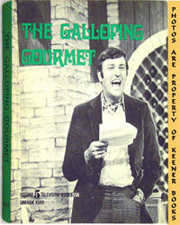 The Galloping Gourmet (Volume 5 Television Cookbook) The Galloping Gourmet (Volume 5 Television Cookbook)