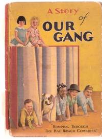 A Day with Our Gang -The Merry Rascals of Our Gang Appear Exclusively in Hal Roach Comedies ( The Little Rascals )