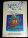 Beyond the Pillars of Heracles: The Classical World Seen Through the Eyes of its Discoverers