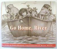 Go Home, River (Signed)