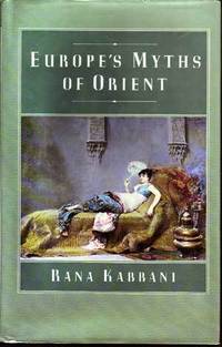 Europe's Myths of Orient