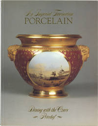 An Imperial Fascination: Porcelain; Dining with the Czars, Peterhof (Softcover)
