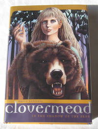 Clovermead In the Shadow of the Bear Clovermead In the Shadow of the Bear