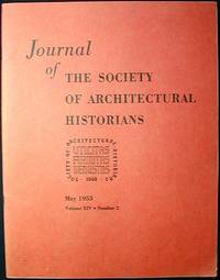Journal of the Society of Architectural Historians vol. 14 no. 2 May 1955