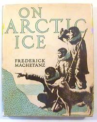 On Arctic Ice (Signed)