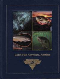Catch Fish Anywhere, Anytime Catch Fish Anywhere, Anytime