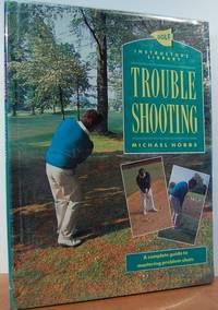 Troubleshooting (Golf Instructor's Library) Troubleshooting (Golf Instructor's Library)