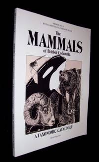 The Mammals of British Columbia: A Taxonomic Catalogue - Memoir No. 4 Royal British Columbia Museum The Mammals of British Columbia: A Taxonomic Catalogue - Memoir No. 4 Royal British Columbia Museum