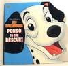 101 Dalmatians: Pongo to the Rescue! (Little Golden Book)