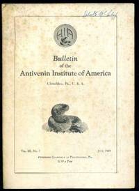 Bulletin of the Antivenin Institute of America (Vol. III, No.2) Bulletin of the Antivenin Institute of America (Vol. III, No.2)