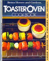 Better Homes And Gardens Toaster Oven Cook Book Better Homes And Gardens Toaster Oven Cook Book