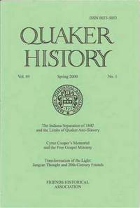 Quaker History, Spring 2000 (Vol. 89, No. 1)