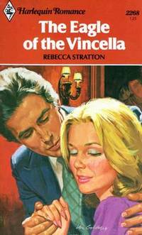 The Eagle of the Vincella (Harlequin Romance #2268) The Eagle of the Vincella (Harlequin Romance #2268)