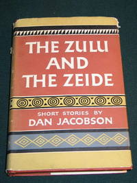 The Zulu and the Zeide The Zulu and the Zeide