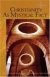 Christianity As Mystical Fact