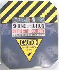 Science Fiction of the 20th Century: An Illustrated History (Signed)