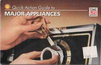 QUICK ACTION GUIDE TO MAJOR APPLIANCES QUICK ACTION GUIDE TO MAJOR APPLIANCES