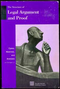 The Structure of Legal Argument & Proof: Cases, Materials & Analyses