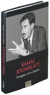 Kamal Joumblatt:  Images d'un Destin