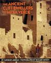 The Ancient Cliff Dwellers of Mesa Verde