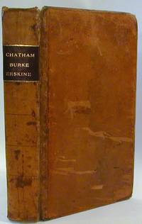 Celebrated Speeches of Chatham, Burke, and Erskine