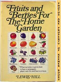 Fruits And Berries For The Home Garden