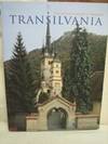 Transilvania: Patrimoniul cultural al Romaniei (The Cultural Heritage of Romania. Transylvania / Patrimoine culturel de la Roumanie. Transylvanie / Das Kulturerbe Rumaniens. Siebenburgen / Il patrimonio culturale della Romania. La Transilvania)
