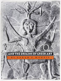Daidalos and the Origins of Greek Art