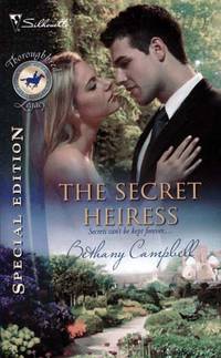 The Secret Heiress (Silhouette Special Edition Thoroughbred Legacy #12) The Secret Heiress (Silhouette Special Edition Thoroughbred Legacy #12)