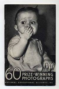 60 Prize-Winning Photographs with Complete Data on how They were Made