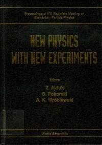 New Physics With New Experiments