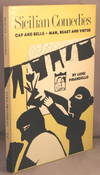 Sicilian Comedies: Cap and Bells, and Man, Beast and Virtue; Two Plays