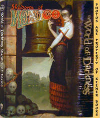 Shadows of Mexico - World of Darkness - WOD Shadows of Mexico - World of Darkness - WOD